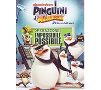 I pinguini di Madagascar - Operazione: impossibile possibile