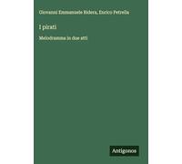 I pirati: Melodramma in due atti