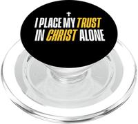 I Place My Trust in Christ Alone Christian Men Women Faith PopSockets PopGrip pour MagSafe