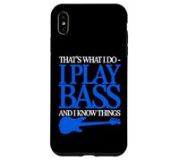 I Play Bass and I Know Things - Guitare Bassiste Guitariste Coque pour iPhone XS Max