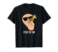 I Play by Ear Jeu de Mots Amusant de Trompette T-Shirt