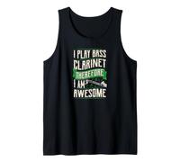 I Play Clarinette Basse Therefore I Am Awesome Débardeur