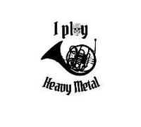 I Play Heavy Metal: Amusing French Horn Mellophone Note Composition Journal Book