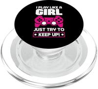 I Play Like A Girl Just Try to Keep Up PopSockets PopGrip pour MagSafe