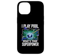I Play Pool What's Your Superpower 8 Ball Billiards Player Coque pour iPhone 14