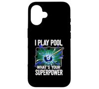 I Play Pool What's Your Superpower 8 Ball Billiards Player Coque pour iPhone 16