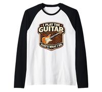 I Play The Guitar That's What I Do Joueur de Guitariste Vintage Manche Raglan