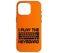 I Play The Keyboard Funny Computer Programmer Coder Coque pour iPhone 16 Pro