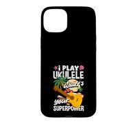 I Play Ukulele Whats Your Superpower Musicien Amateur de Musique Coque pour iPhone 15 Plus