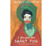 I Played The Smart Pig