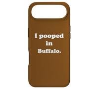 I Pooped in Buffalo New York - Amusant Pooping Joke Coque pour iPhone Air