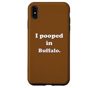 I Pooped in Buffalo New York - Amusant Pooping Joke Coque pour iPhone XS Max