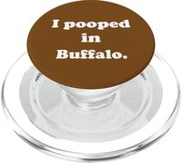 I Pooped in Buffalo New York - Amusant Pooping Joke PopSockets PopGrip pour MagSafe