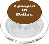 I Pooped in Dallas Texas - Blague Amusante à Faire Caca PopSockets PopGrip pour MagSafe