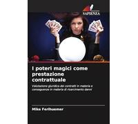 I poteri magici come prestazione contrattuale