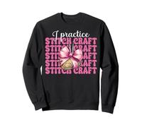 I Practice Stitch Craft Crochet Crochet Tricot Fille Sweatshirt