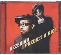 Hezekiah - I Predict a Riot [Import]