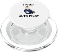 I Prefer Auto Pilot Funny Aviation Aviation PopSockets PopGrip pour MagSafe