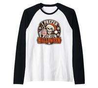 I Prefer Halloween Squelette Hot Cocoa Hiver Manche Raglan