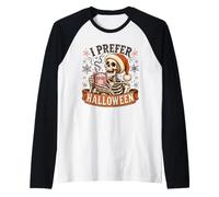 I Prefer Halloween Squelette Hot Cocoa Winter Design Manche Raglan