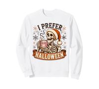 I Prefer Halloween Squelette Hot Cocoa Winter Design Sweatshirt