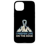 I Prefer Life on The Edge Boulderer Coque pour iPhone 15 Plus