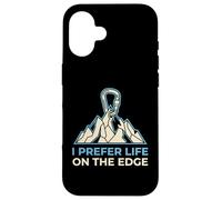 I Prefer Life on The Edge Boulderer Coque pour iPhone 16