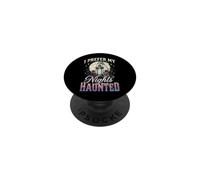 I Prefer My Nights Haunted PopSockets PopGrip Adhésif