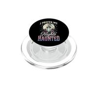 I Prefer My Nights Haunted PopSockets PopGrip pour MagSafe
