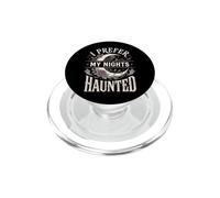I Prefer My Nights Haunted PopSockets PopGrip pour MagSafe