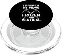 I Prefer My Views Frozen and Vertical Ice Climbing Alpiniste PopSockets PopGrip pour MagSafe