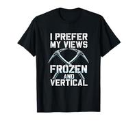 I Prefer My Views Frozen and Vertical Ice Climbing Alpiniste T-Shirt