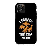 I Prefer The Kids Menu - Pépites de Dinosaures drôles Coque pour iPhone 11 Pro
