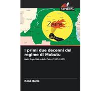 I primi due decenni del regime di Mobutu