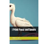I Primi Passi Dell'amore