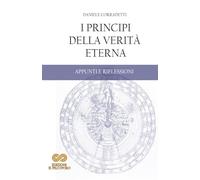 I Principi della Verità Eterna: Appunti e Riflessioni