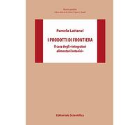 I prodotti di frontiera. Il caso degli «integratori alimentari botanici»