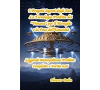 I Progetti Segreti degli Dei: La Tecnologia Proibita dei "Vimana" per il Risveglio e la Pace dell'Umanità