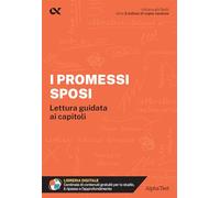 I Promessi Sposi. Lettura guidata ai capitoli. Con estensioni online