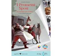 I Promessi sposi. Per la Scuola media