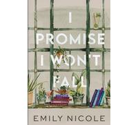 I Promise I Won't Fall