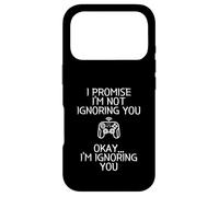 I Promise I'm Not Ignoring You.. Funny Sarcastic Gamer Humor Coque pour iPhone 17 Pro