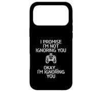 I Promise I'm Not Ignoring You.. Funny Sarcastic Gamer Humor Coque pour iPhone 17 Pro Max