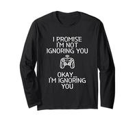 I Promise I'm Not Ignoring You.. Funny Sarcastic Gamer Humor Manche Longue