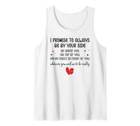 I Promise to Always Be by Your Side Or Under You Or on Top Débardeur