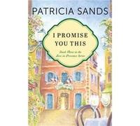 I Promise You This by Patricia Sands Inconnu (Auteur)