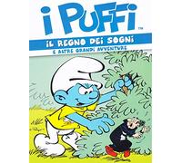 I Puffi-Il regno Dei sogni e altre grandi avventure [Import]