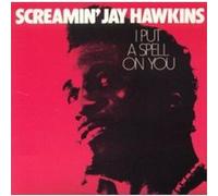 Hawkins, Jay – I Put a Spell on You