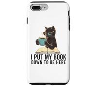 I Put My Book Down to Be Here Lecteur de ver de Livres Love Reading Coque pour iPhone 7 Plus/8 Plus
