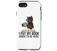 I Put My Book Down to Be Here Lecteur de ver de Livres Love Reading Coque pour iPhone SE (2020) / 7/8
